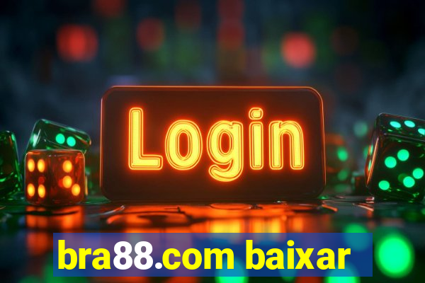 bra88.com baixar